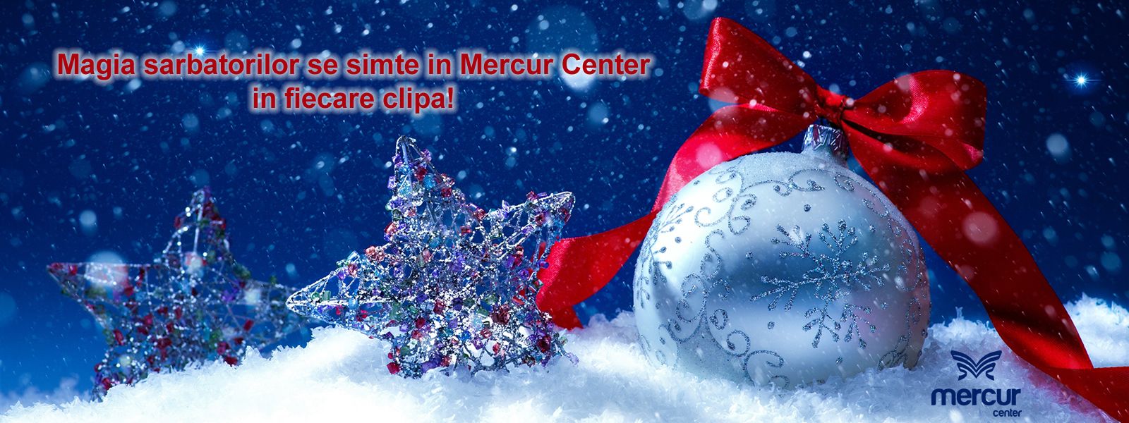 Magia sărbătorilor se simte în Mercur Center în fiecare clipă!